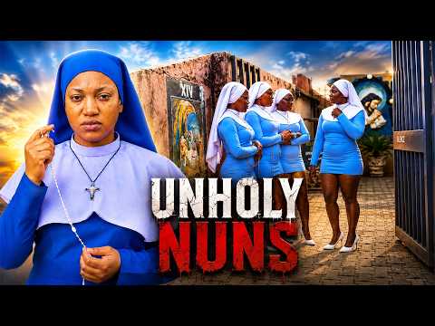 UNHOLY NUNS  (Queenth Hillbert ) Latest Nigerian Movies 2026