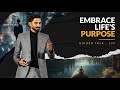 Embrace lifes purpose  guided talk  157