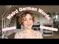 Weird German Words (American in Germany)