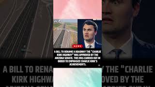 The Road to Controversy: Arizona Votes to Rename Highway After Charlie Kirk