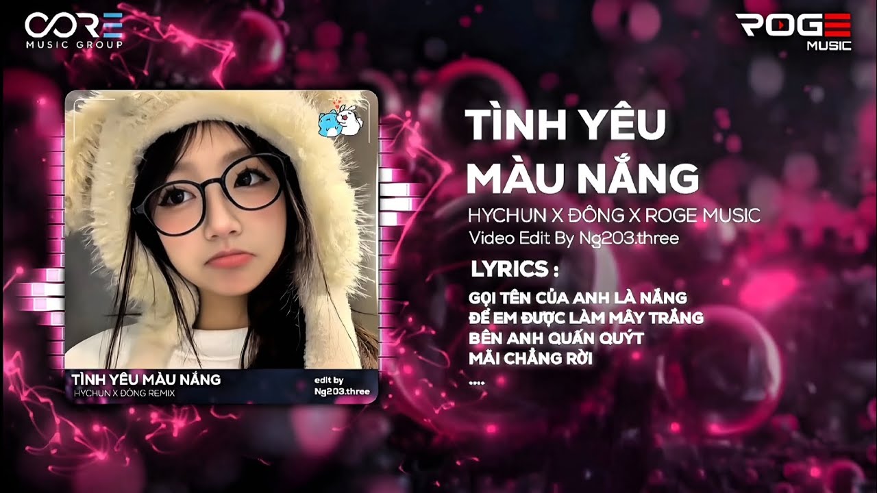 Tình Yêu Màu Nắng - Hychun x Đông Remix (Bản Hot TikTok) ♫ Nhạc Remix Hot TikTok 2025