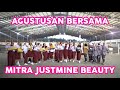 AGUSTUSAN BERSAMA MITRA-MITRA JUSTMINE BEAUTY