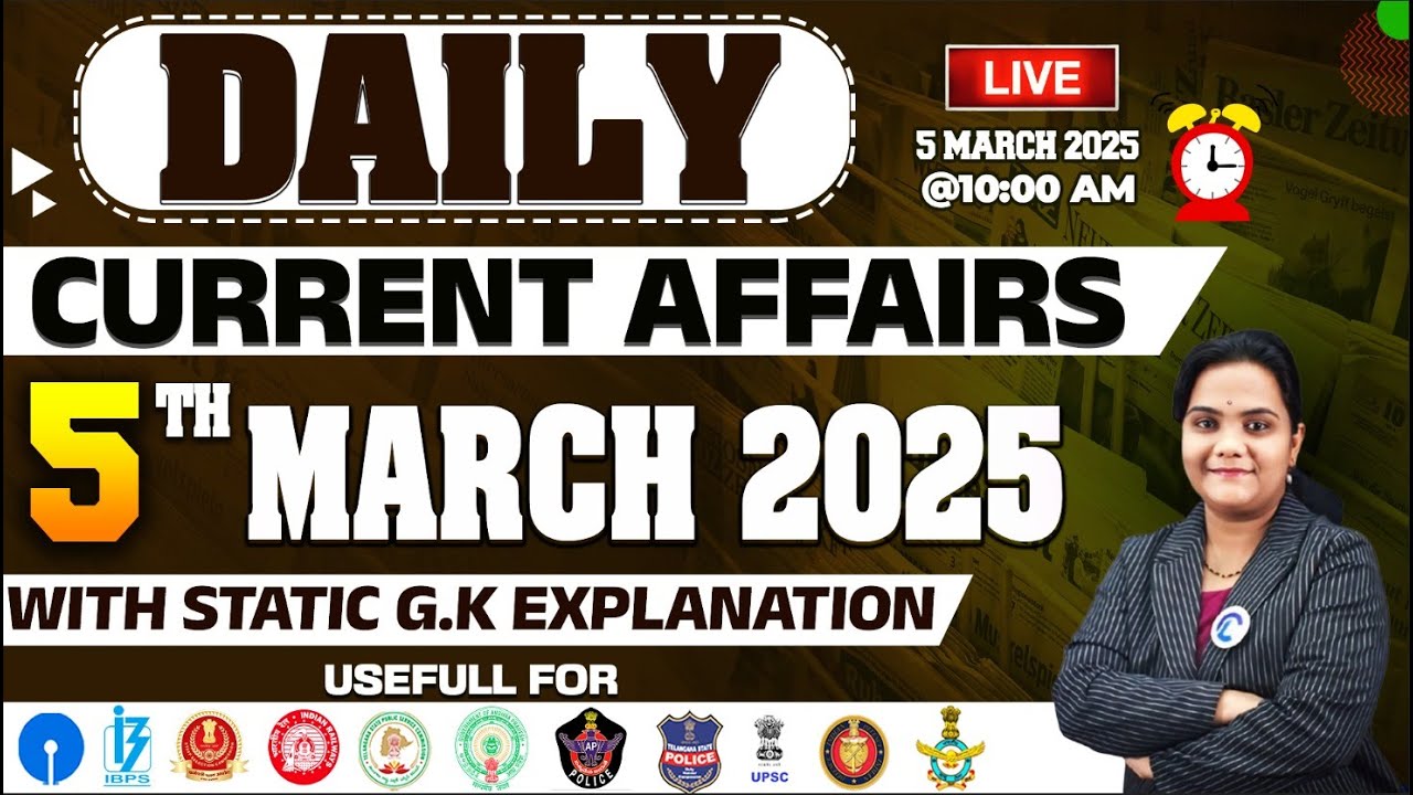 Daily Current Affairs March 5th | March current Affairs 2025 For All ...
