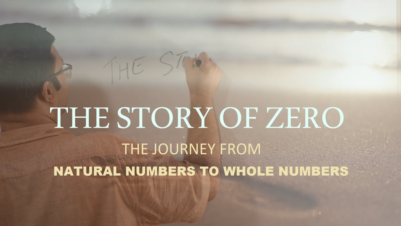 THE STORY OF ZERO | JOURNEY FROM NATURAL NUMBERS TO WHOLE NUMBERS | CLASS 9 | NUMBER SYSTEMS-CLASS 2