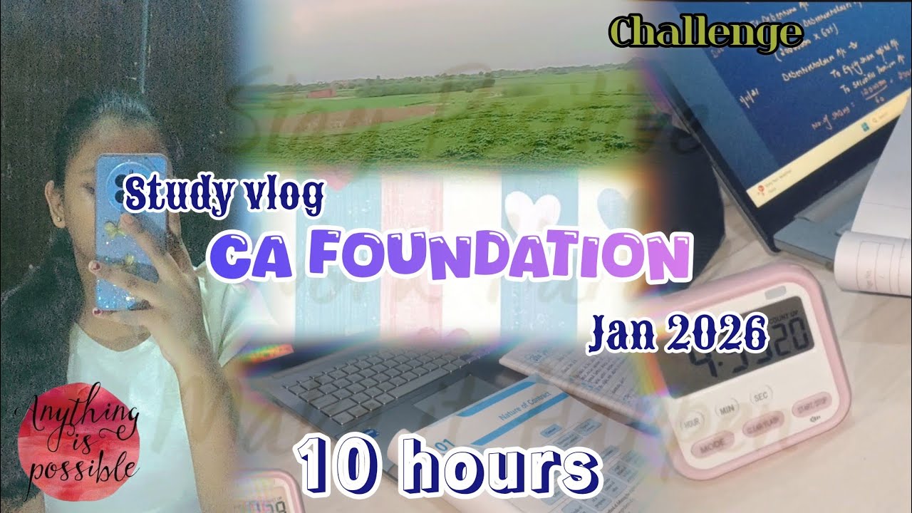 CA Foundation Study Vlog 😤☺️| 10 Hours Study Routine for Jan 2026 Exams ...