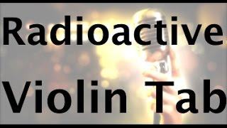 Video thumbnail of "Learn Radioactive on Violin - How to Play Tutorial"