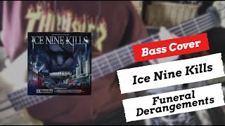 Ice Nine Kills - Funeral Derangements | Bass Cover | + TABS