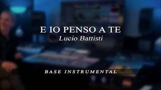 E Penso A Te - Lucio Battisti - BASE Karaoke