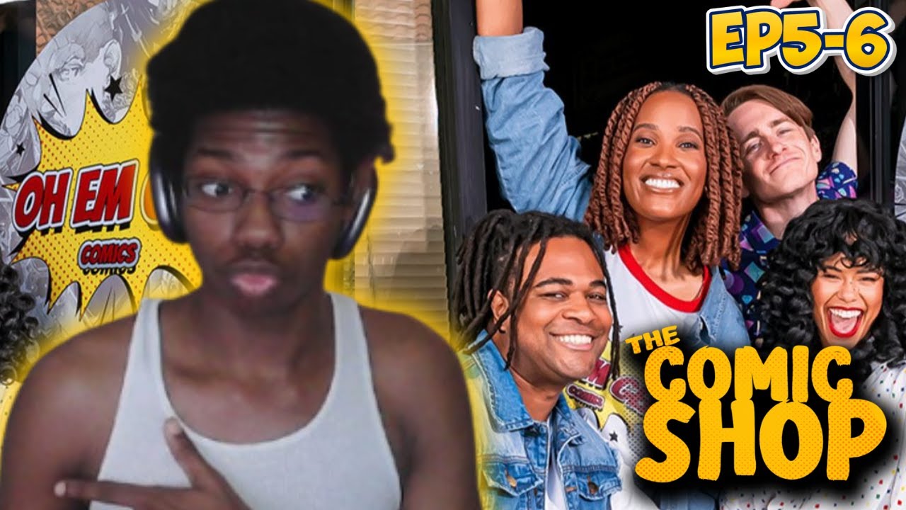 THEY PLAYED ME!!! ⋅ THE COMIC SHOP EPISODES 5-6 (S1 FINALE) REACTION!!!