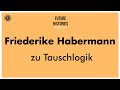 Friederike habermann zu tauschlogik  future histories podcast