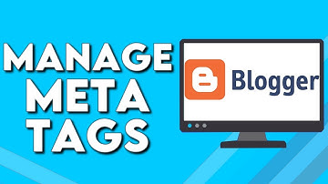 How To Manage Meta Tags Settings on Your Blog on Website on Blogger