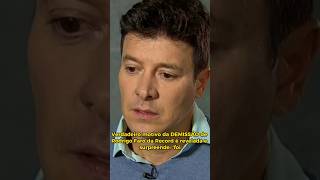 The real reason for Rodrigo Faro's DISMISSAL from Record is revealed and surprises: 'it was