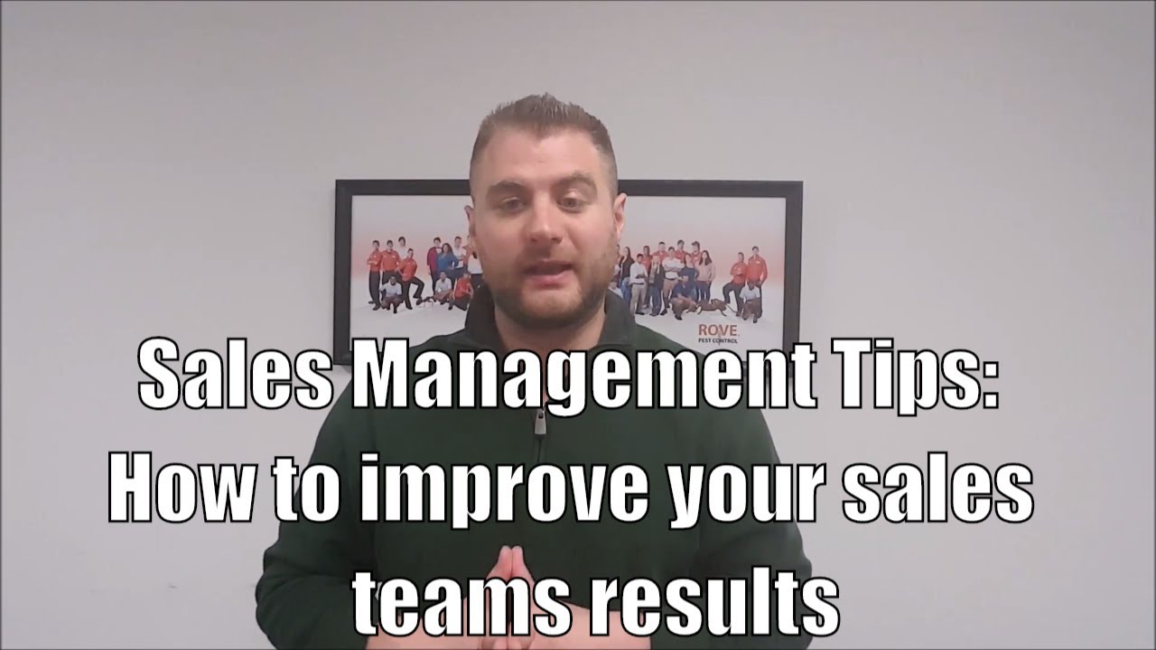 Sales Management Tips: How to improve your sales teams results and ...