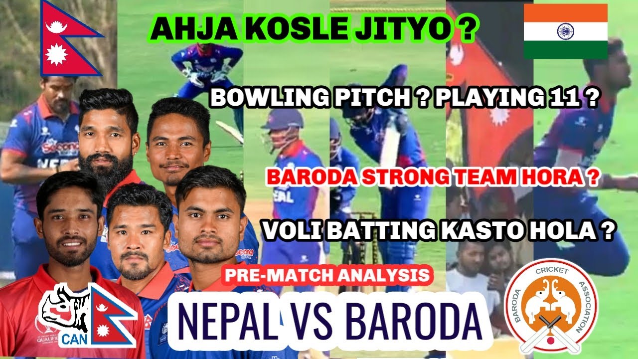 nepal-vs-baroda-live-details-pre-match-analysis-voli-batting