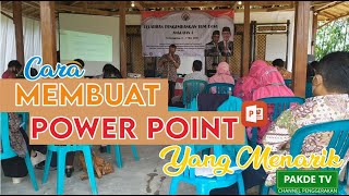 Cara Membuat Powerpoint Yang Menarik Dengan Mudah
