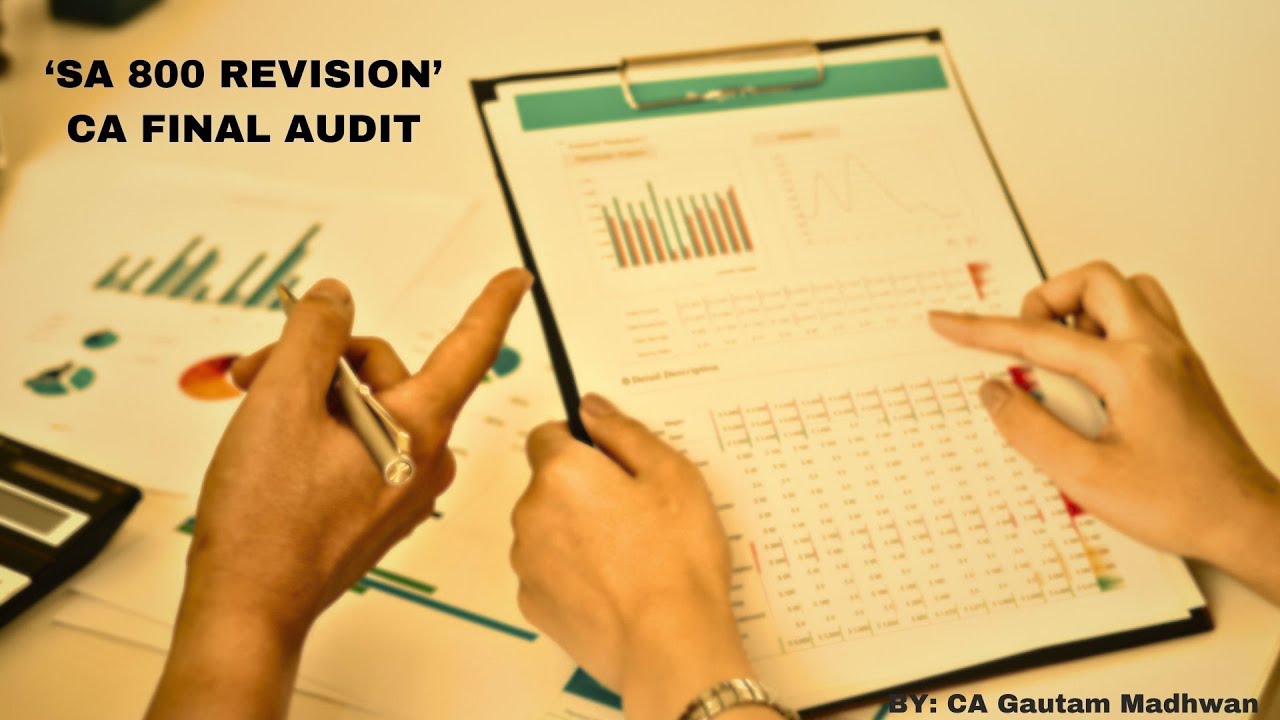 SA 800 Quick Revision for CA Final Audit New syllabus - Auditing ...