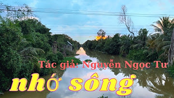 Truyện ngắn Nguyễn Ngọc Tư: NHỚ SÔNG | Đọc: Huỳnh Minh Hiền