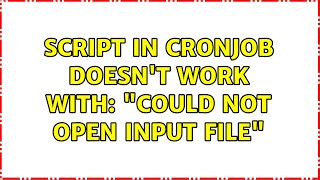 script in cronjob doesn't work with: "Could not open input file"