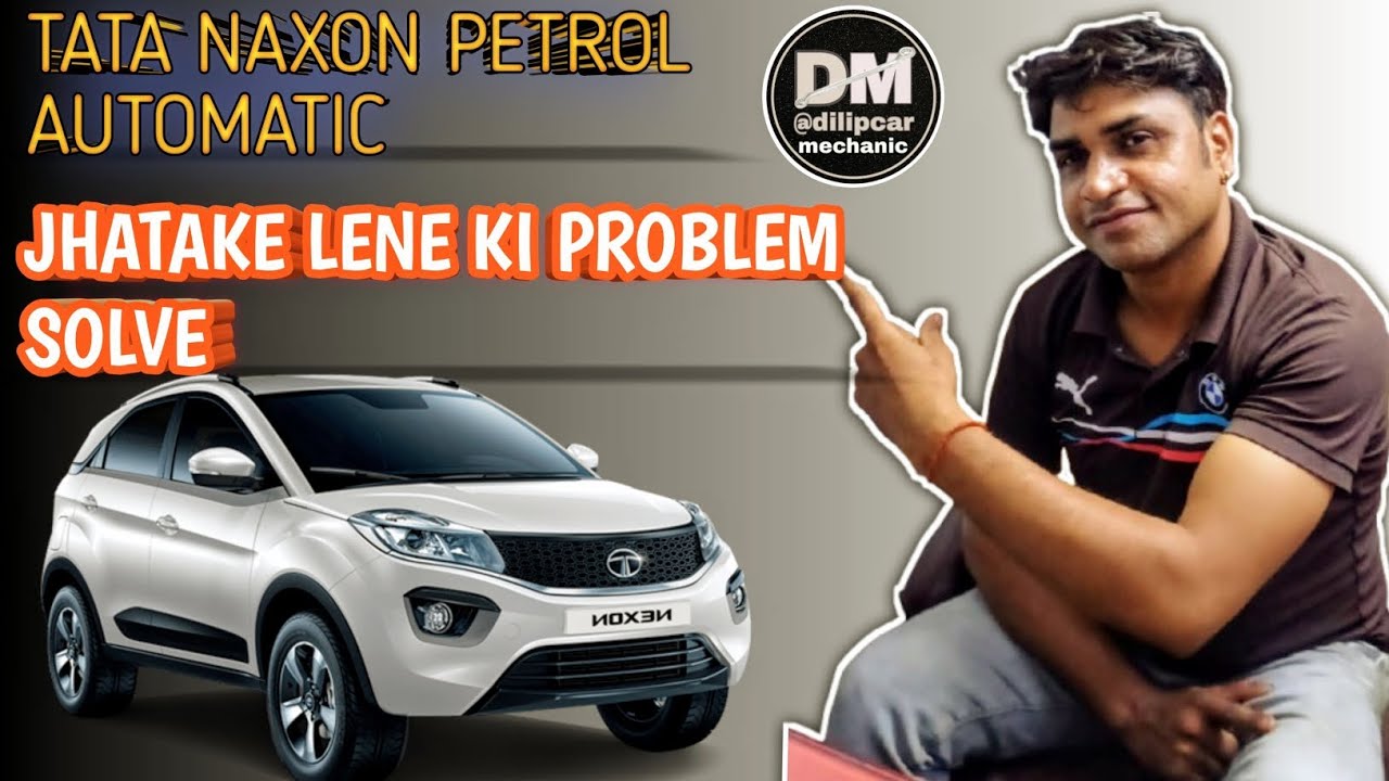 Tata Nexon Petrol Automatic Jhatka lene ki Problem Solve |Smooth Drive Fix Video