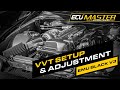 VVT Setup on EMU Black V3 | ECUMaster USA