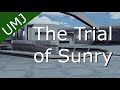Updating My Journal: The Trial of Sunry