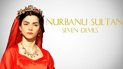 NURBANU SULTAN - seven devils