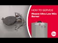 How To Clean The Burner On A Rheem Ultra Low NOx Water Heater