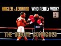 Hagler vs Leonard - Who Really Won?