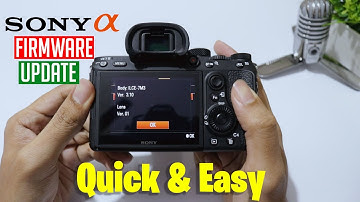 🔥Firmware update on any Sony Alpha Cameras in 2020 | update firmware Sony a7iii | Easy & Safe method