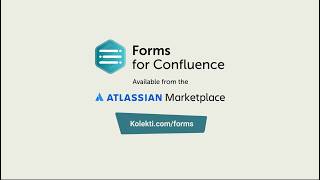 Forms for Confluence - Turn scattered input into structured workflows and better decisions.