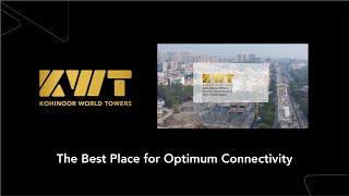 KWT: Area Wiki (2021) | Premium commercial address | Kohinoor Group Pune