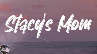 Download Lagu Fountains of Wayne - Stacy's Mom (Lyrics) MP3