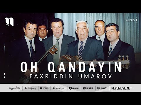 Faxriddin Umarov — Oh qandayin (audio)