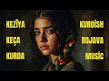 Kezîya Keça Kurda Rojava Kurdistana Me Ye Official Music Video 2026 
