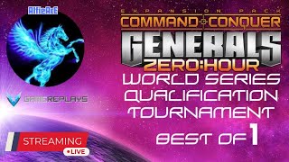 Live Command and Conquer, Zero Hour 17gmt Epic Best Of 1 World Series Qualification Tournament