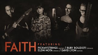 Pickmystrings - Faith (Featuring Eleni Nota, Ruby Bouzioti & David Lyon)