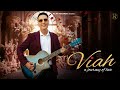 Viah  a journey of love  raj tiwari  new punjabi songs 2023  latest punjabi song  wedding songs