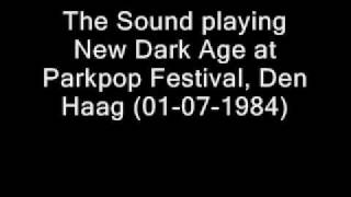 The Sound - New Dark Age (Live)