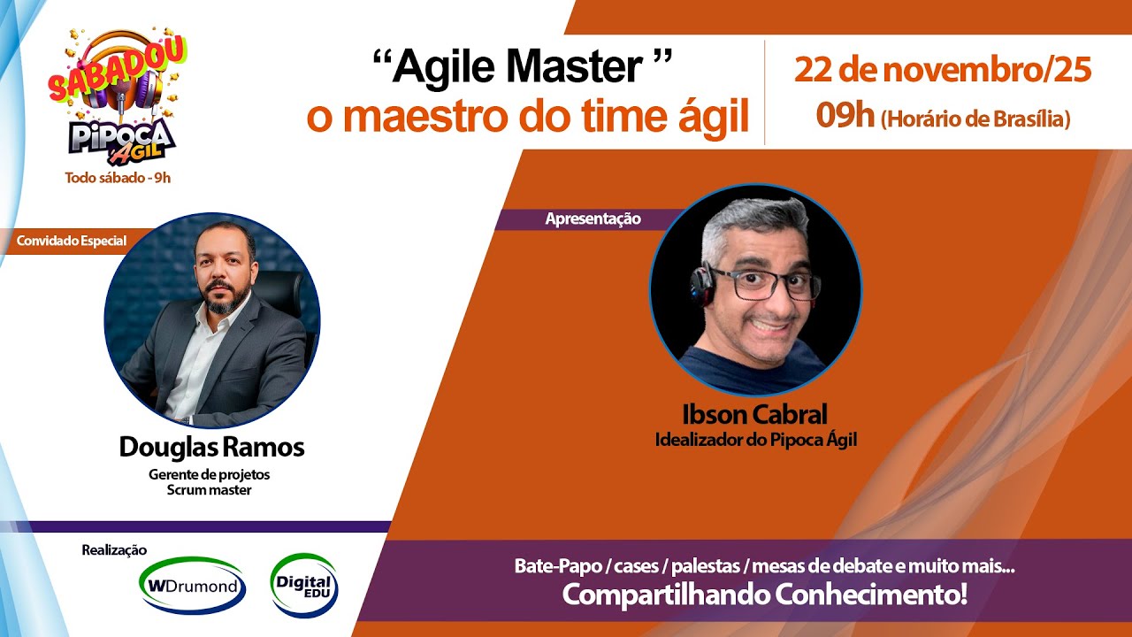 Sabadou! Pipoca Ágil - “Agile Master ”: o maestro do time ágil
