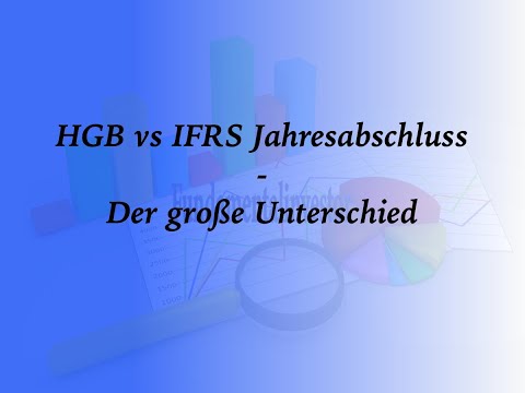 HGB- vs IFRS-Jahresabschluss - Der große Unterschied