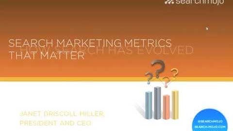 Preview: Search Marketing Metrics That Matter