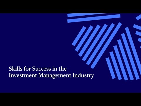 Skills for Success in the Investment Management Industry