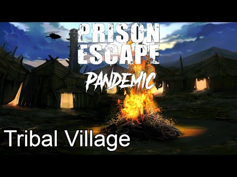 Prison Escape Puzzle: Pandemic - Tribal Village Walkthrough