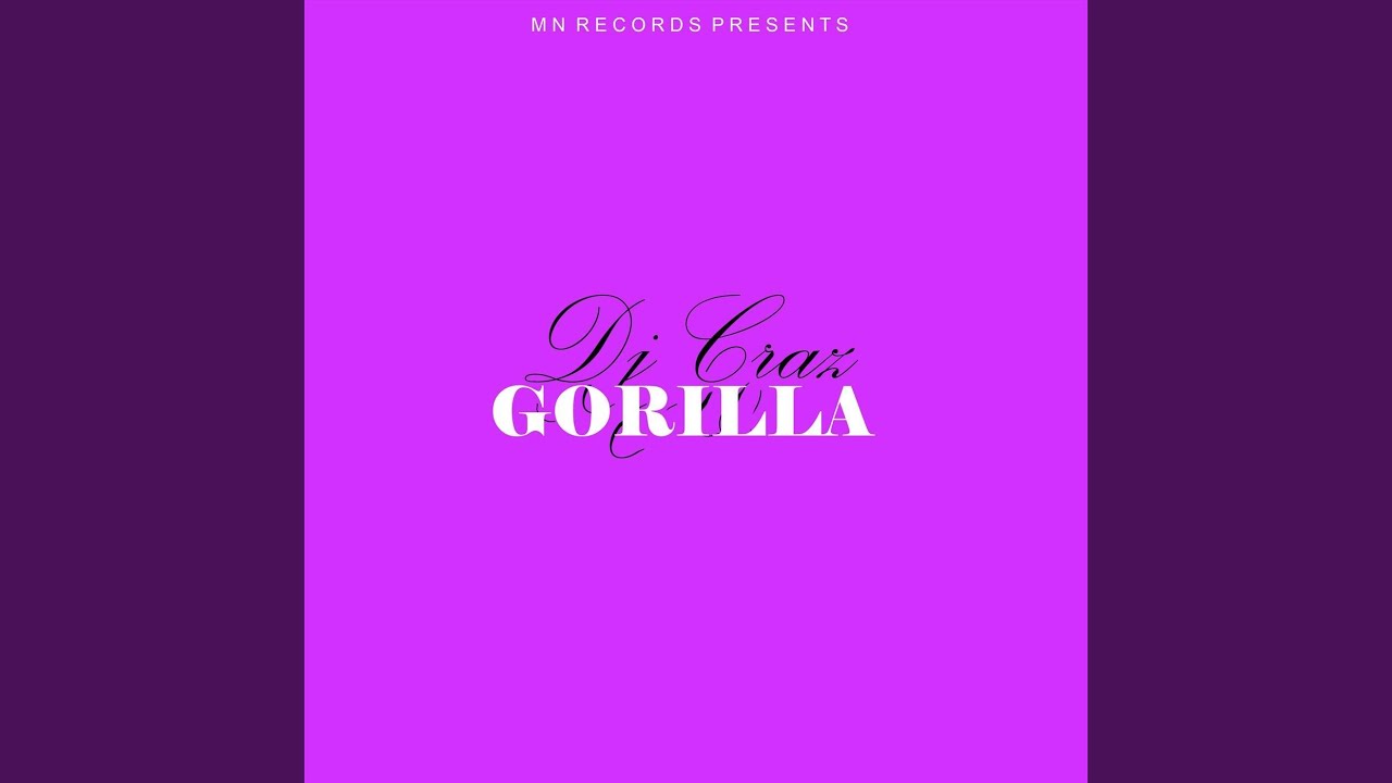 Watch Gorilla on YouTube Watch Gorilla on YouTube