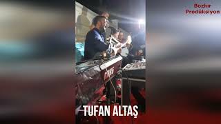 TUFAN ALTAŞ COŞTURUYOR (OYUN HAVASI)