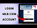 How To Login MLB.com Account | Sign In To MLB.com 2026