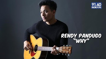 RENDY PANDUGO - WHY (LIVE)