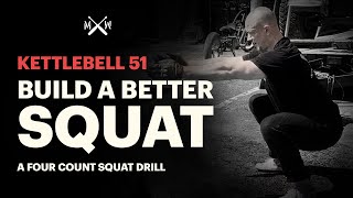 Get good at squats and restore your basic human movement - Kettlebell 51