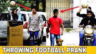 Throwing Football at People Prank  |  Football prank | Prakash Peswani Prank |