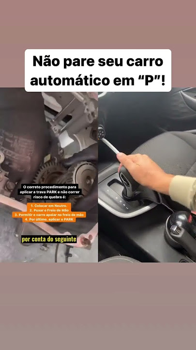 Cambio automático , Trava de Park, como ela funciona? 